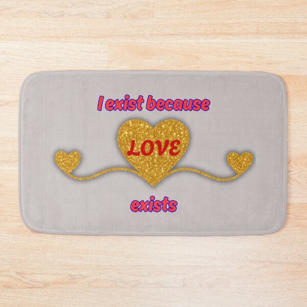 Item preview, I Exist Because Love Inspirational Design designed and sold by Ginastle26.