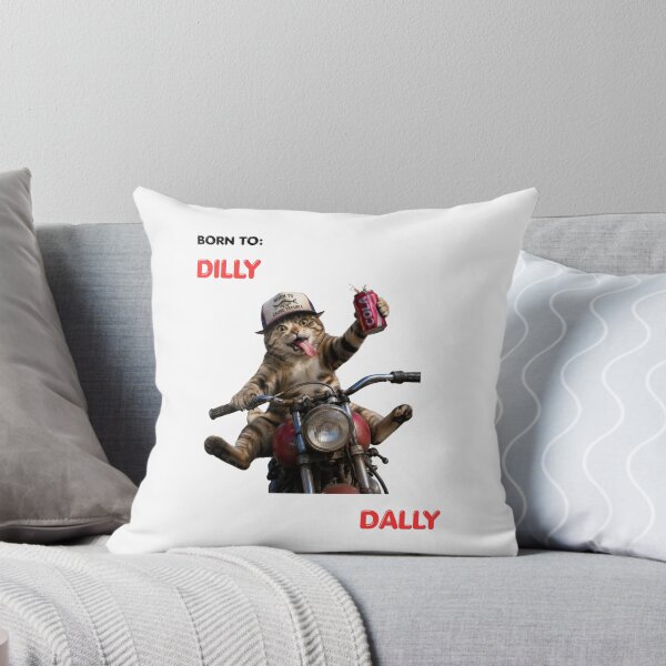 Item preview, Born to Dilly Dally designed and sold by Harcodesign.