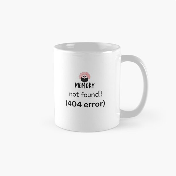 Item preview, Memory Not Found 404 Error T-Shirt | Funny Student Tech Humor Tee designed and sold by OffScripted.