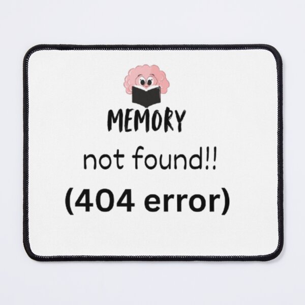 Item preview, Memory Not Found 404 Error T-Shirt | Funny Student Tech Humor Tee designed and sold by OffScripted.