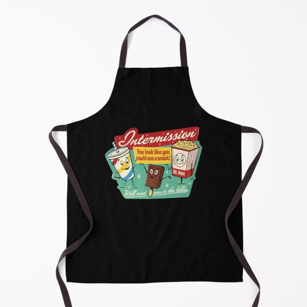 Item preview, Intermission You Look Like You Could Use A Snack We'll Need You In The Lobby designed and sold by SirPee-Design.