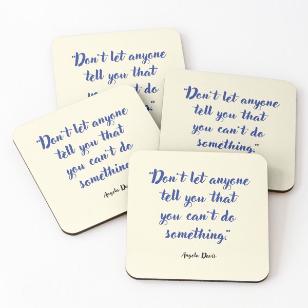 Item preview, Don't let anyone . . . Angela Davis Quotation designed and sold by CharlottePlaceArt.