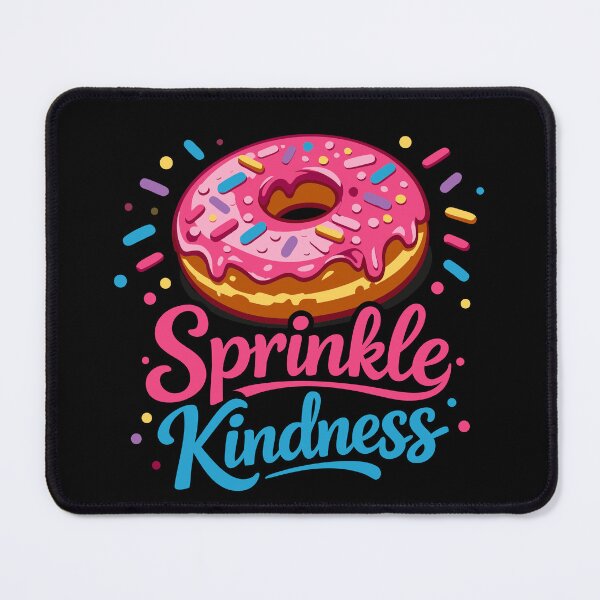 Item preview, Donut Sprinkle Kindness Funny Girls Women Doughnut Lover designed and sold by Colorfulman.