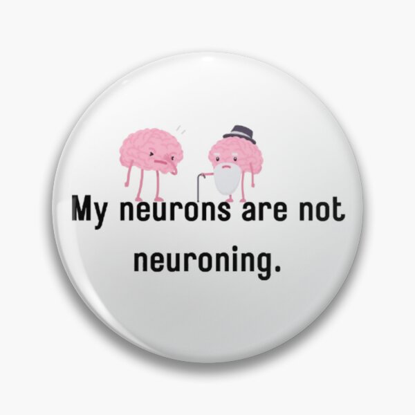 Item preview, My Neurons Are Not Neuroning T-Shirt | Funny Science Tee designed and sold by OffScripted.