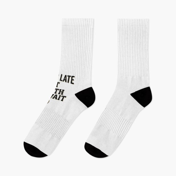 Item preview, Always Late But Worth The Wait Funny Sarcastic Humor T-Shirt designed and sold by Egyptian king ⭐⭐⭐⭐⭐.