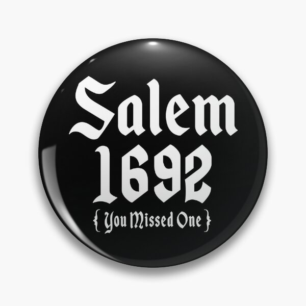 Item preview, Salem 1692 Witchcraft Gothic Quote, You Missed One Humor designed and sold by ShirtWreck.