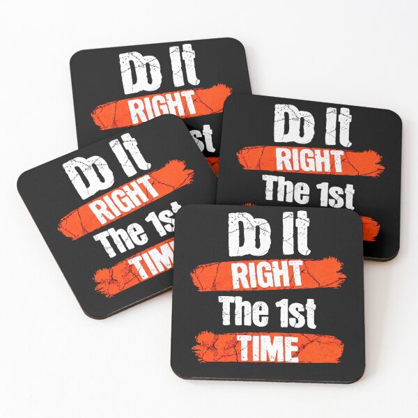 Item preview, Do It Right The 1st Time designed and sold by margamPagenberg.