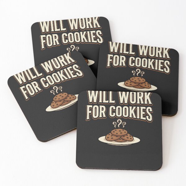 Item preview, Will Work For Cookies Funny Baking Humor Sweet Tooth T-Shirt designed and sold by Egyptian king ⭐⭐⭐⭐⭐.