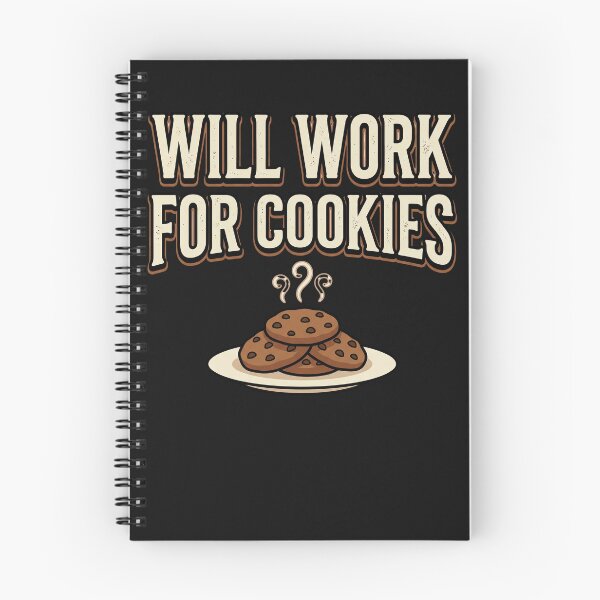 Item preview, Will Work For Cookies Funny Baking Humor Sweet Tooth T-Shirt designed and sold by Egyptian king ⭐⭐⭐⭐⭐.