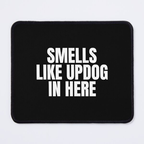 Item preview, Smells Like Updog In Here designed and sold by Dondonmart.
