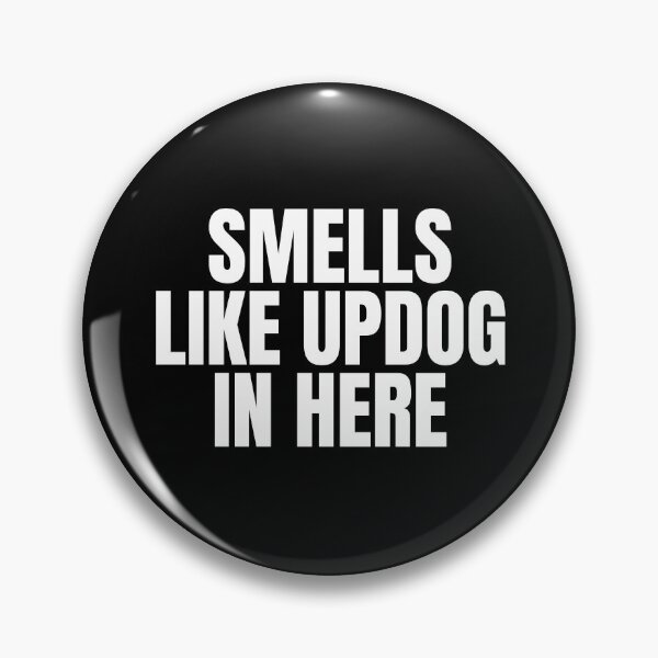 Item preview, Smells Like Updog In Here designed and sold by Dondonmart.