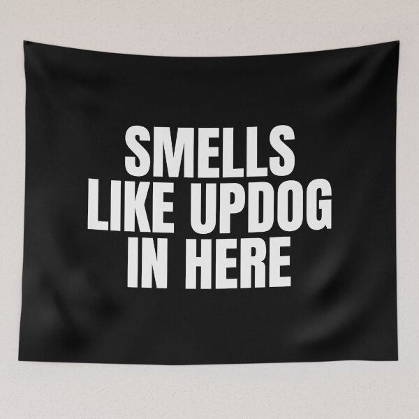 Item preview, Smells Like Updog In Here designed and sold by Dondonmart.
