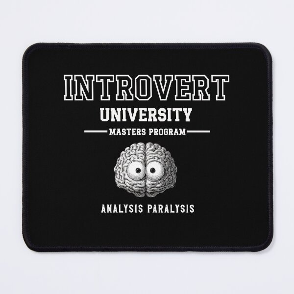 Item preview, Introvert University Shirt – Analysis Paralysis – Funny Gift for Introvert designed and sold by Wild Pixel Studio.
