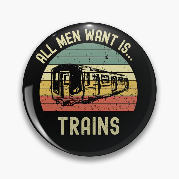Item preview, All men want is... trains designed and sold by Guards-Comp.