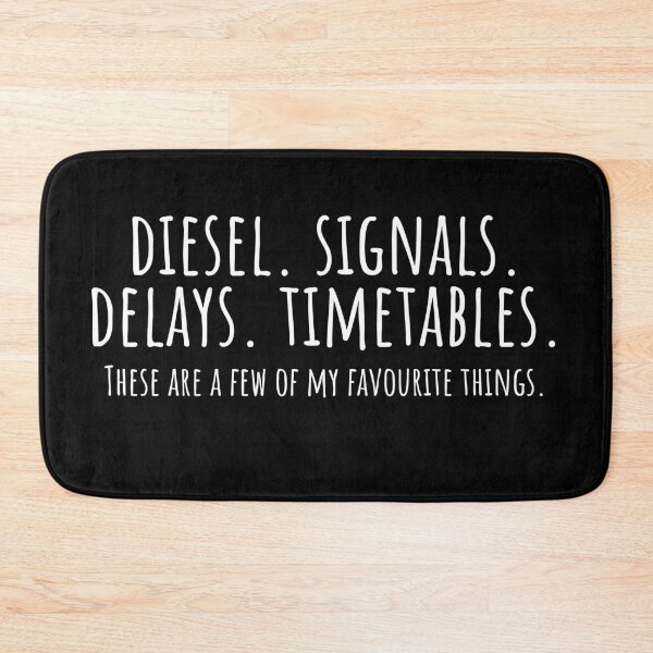 Item preview, Diesel. Signals. Delays. Timetables. Favourite things designed and sold by Guards-Comp.