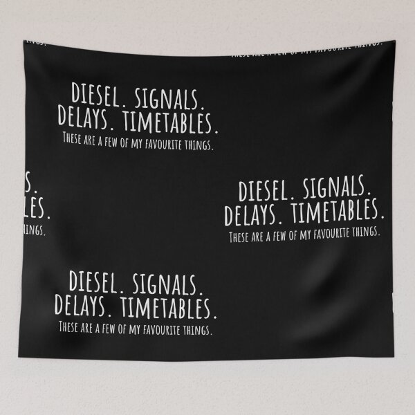 Item preview, Diesel. Signals. Delays. Timetables. Favourite things designed and sold by Guards-Comp.