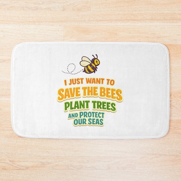Item preview, I Just Want To Save The Bees Plant Trees And Protect Our Seas designed and sold by LuveraxArt.