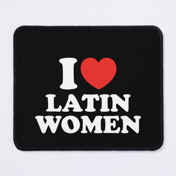 Item preview, I Love Latin Women designed and sold by shitpostee.