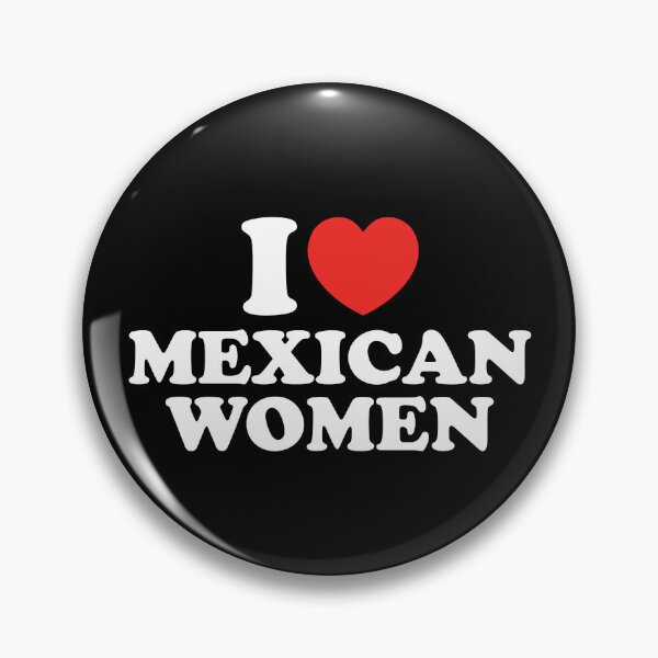 Item preview, I Love Mexican Women designed and sold by shitpostee.