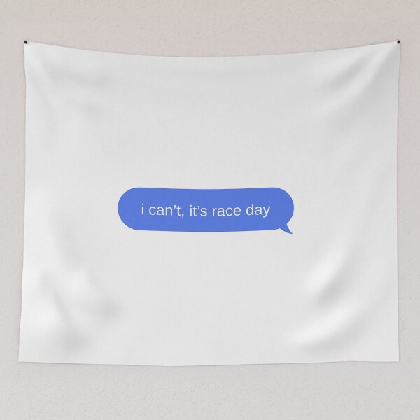 Item preview, i can't it's race day designed and sold by musclegirly.