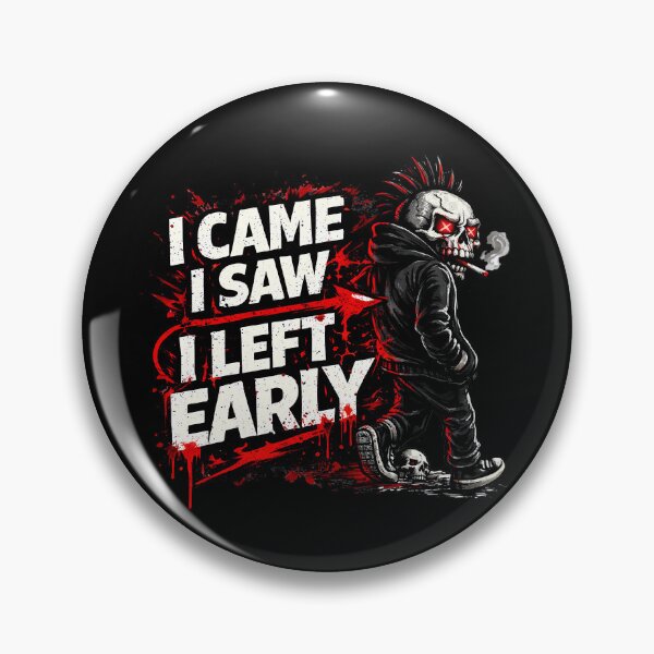 Item preview, I Came I Saw I Left Early Punk Skull designed and sold by Cat-butt-shirts.