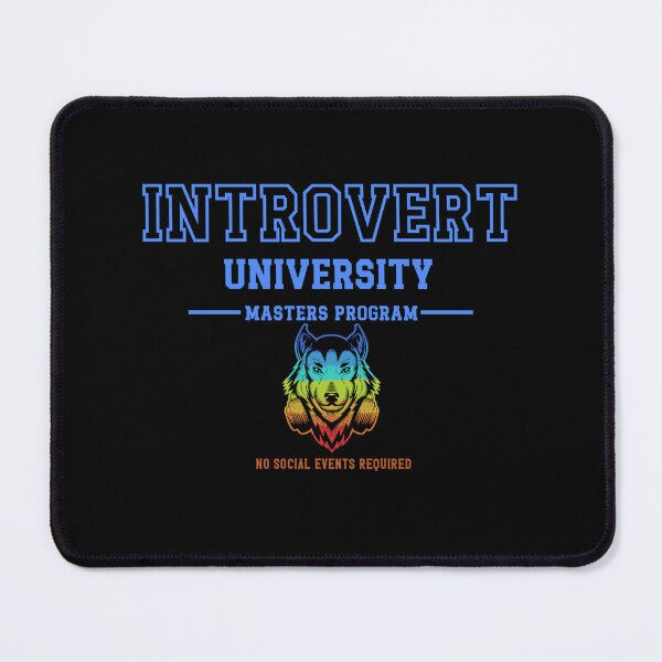 Item preview, Introvert University Shirt – No Social Events Required – Funny gift for Introvert  designed and sold by Wild Pixel Studio.