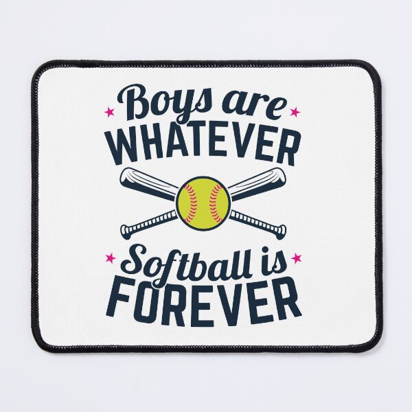 Item preview, Boys Are Whatever Softball Is Forever designed and sold by jaygo.
