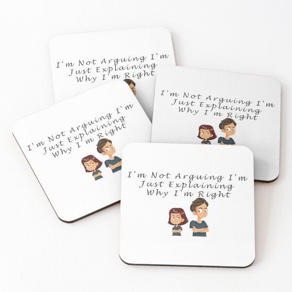 Item preview, I'm Not Arguing I'm Just Explaining Why I'm Right — Funny Quote designed and sold by TBCreatives.studio.
