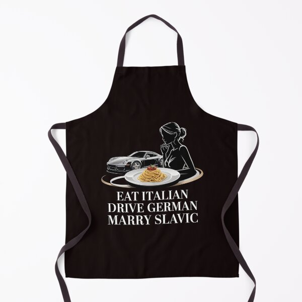 Item preview, Eat Italian Drive German Marry Slavic – Funny Slavic Woman Culture Humor designed and sold by Redgiant87x.