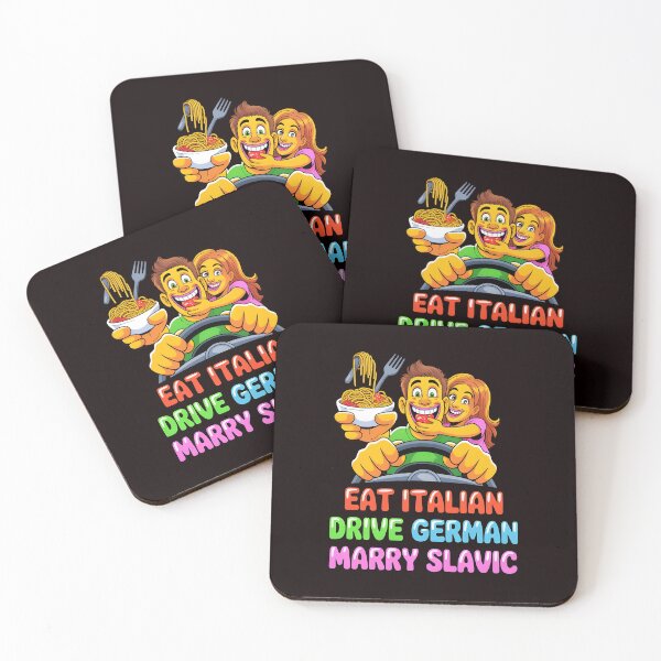 Item preview, Eat Italian Drive German Marry Slavic – German Car Lover Funny Quote designed and sold by Redgiant87x.