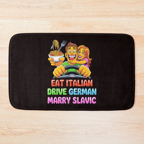 Item preview, Eat Italian Drive German Marry Slavic – German Car Lover Funny Quote designed and sold by Redgiant87x.