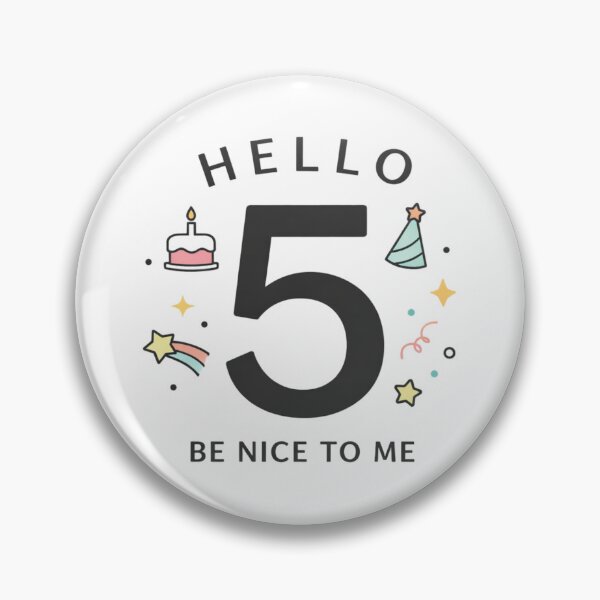 Item preview, Hello 5 Be Nice to Me – Cute Funny 5th Birthday Kids Design designed and sold by rushaib.