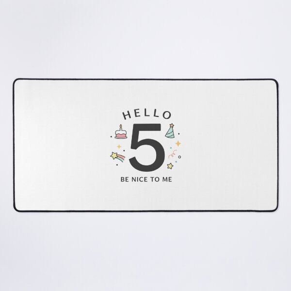 Item preview, Hello 5 Be Nice to Me – Cute Funny 5th Birthday Kids Design designed and sold by rushaib.