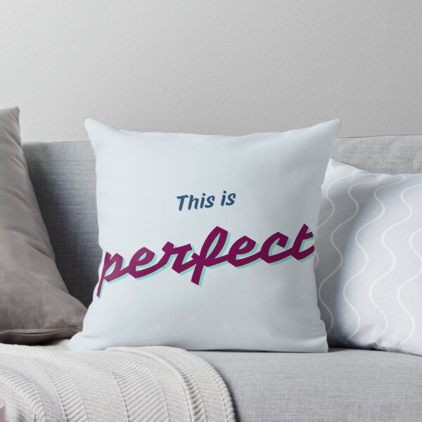 Item preview, This is Perfect designed and sold by Zuria Souk.