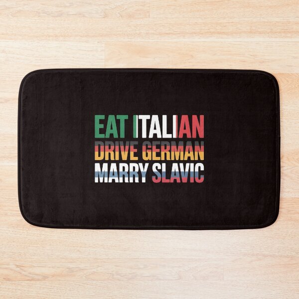 Item preview, Eat Italian Drive German Marry Slavic – Italian Food German Car Lifestyle designed and sold by Redgiant87x.