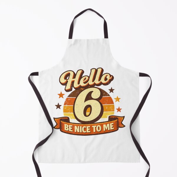Item preview, Hello 6 Be Nice to Me – Cute Funny 6th Birthday Kids Design designed and sold by rushaib.