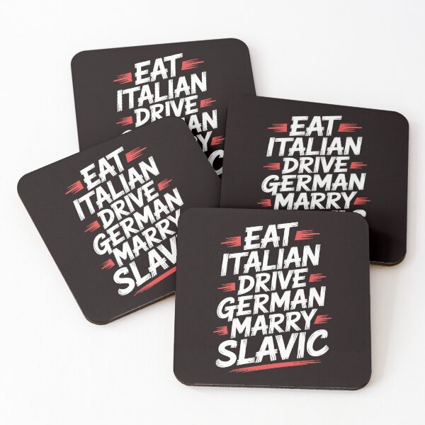 Item preview, Eat Italian Drive German Marry Slavic – Funny Italian Food Lover Quote designed and sold by Redgiant87x.