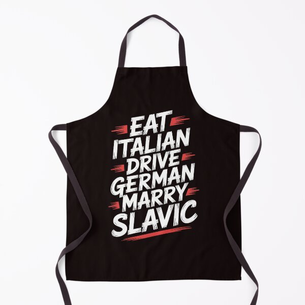 Item preview, Eat Italian Drive German Marry Slavic – Funny Italian Food Lover Quote designed and sold by Redgiant87x.
