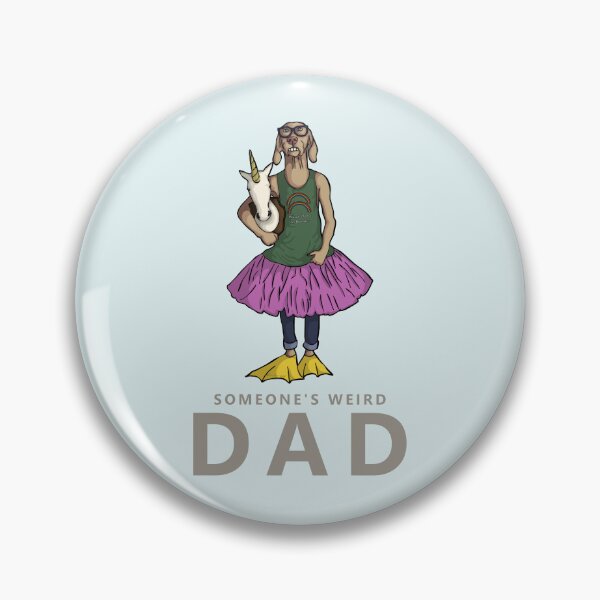 Item preview, Someone's Weird Dad designed and sold by leeleeandthebee.