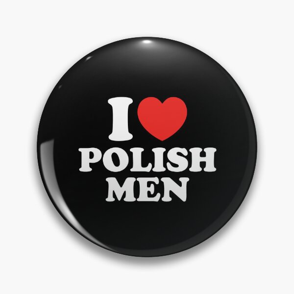 Item preview, I Love Polish Men designed and sold by shitpostee.
