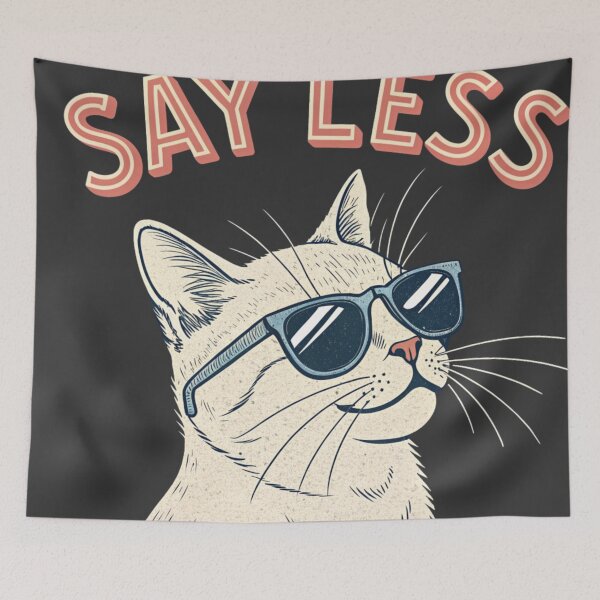 Item preview, Say Less Cat – Got It, No Questions designed and sold by Artiviose.