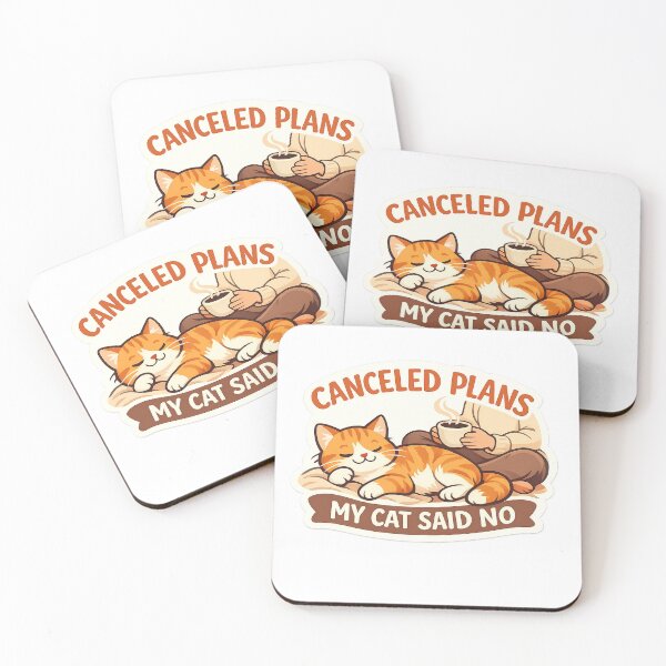 Item preview, Canceled Plans My Cat Said No Sticker  Funny Cat Lover Design designed and sold by andrect.