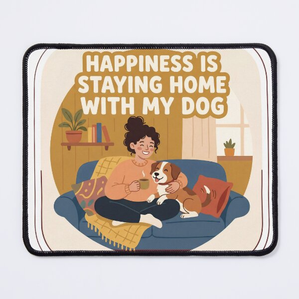 Item preview, Happiness Is Staying Home With My Dog Sticker, Cozy Dog Lover Design designed and sold by andrect.