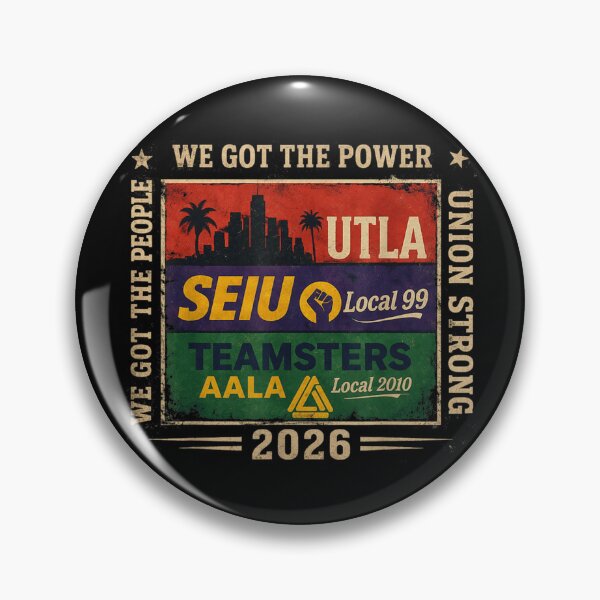 Item preview, We Got The Power Union Strong 2026 UTLA SEIU Teamsters Labor Rights Solidarity designed and sold by Daisy Grimes.
