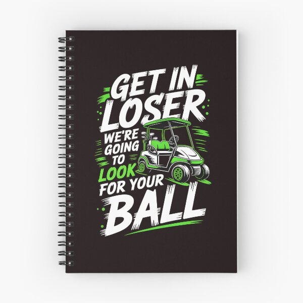 Item preview, Get In Loser We’re Going To Look For Your Balls – Golfer Funny Golf Humor designed and sold by Redgiant87x.