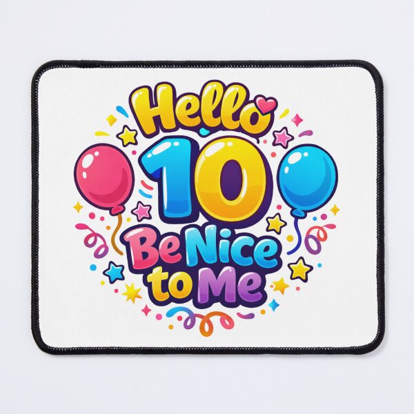 Item preview, Hello 10 Be Nice to Me – Funny 10th Birthday Kids Design designed and sold by rushaib.