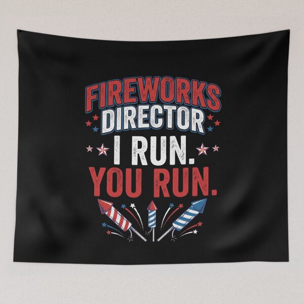 Item preview, Fireworks-Director-I Run-You-Run-Patriotic-4th-Of-July-Humor designed and sold by SofenArt.