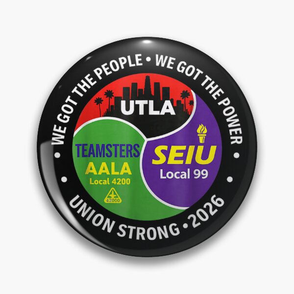 Item preview, Union Strong 2026 UTLA SEIU Local 99 Teamsters AALA Labor Power designed and sold by KrystinaGiGi.