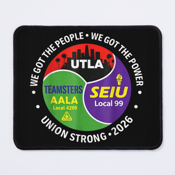 Item preview, Union Strong 2026 UTLA SEIU Local 99 Teamsters AALA Labor Power designed and sold by KrystinaGiGi.