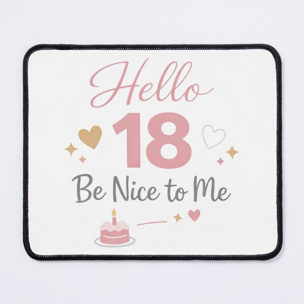 Item preview, Hello 18 Be Nice to Me – Funny 18th Birthday Milestone Design designed and sold by rushaib.